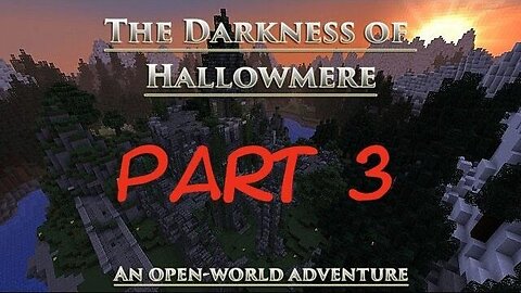 Minecraft - The Darkness of Hallowmere Part 03