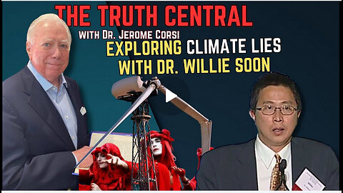 Exploring Climate Lies with Dr. Willie Soon