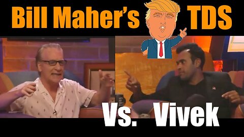 Vivek Ramaswamy vs. Bill Maher's Trump Derangement Syndrome on Full Display