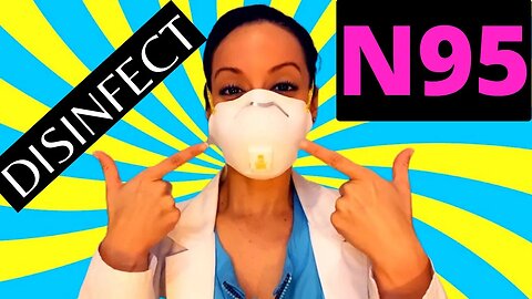 HOW TO DISINFECT YOUR N95 MASK: BEST METHODS DISCUSSED