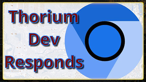 Thorium Dev Responds...