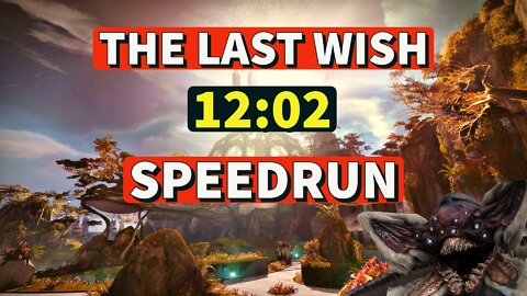Destiny 2 - The Last Wish SPEEDRUN 12:02 WORLD RECORD