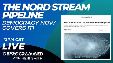 LIVE Kerfefe Break with Keri Smith - Did the US Blow Up the Nord Stream Pipeline?
