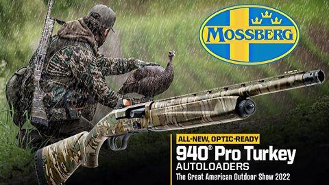 Mossberg 940 Pro Turkey Great American Outdoor Show 2022