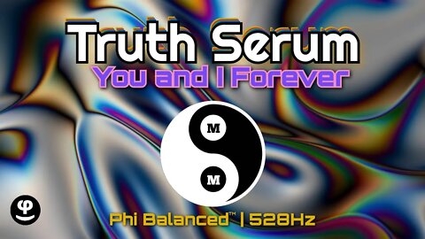 Truth Serum | Mix Mike | 528Hz