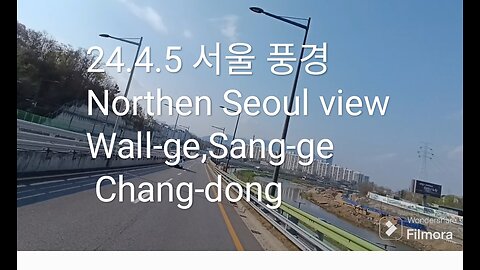 25.4.5 Northen Seoul view/Wall-ge,Chan-dong,Sang-ge,오늘 서울 풍경 월계동,창동,상계동