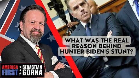 What was the real reason behind Hunter Biden's stunt today? Jennifer Horn with Sebastian Gorka