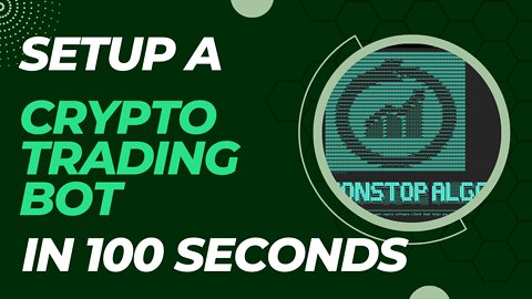 Setup a Crypto Trading Bot in 100 Seconds
