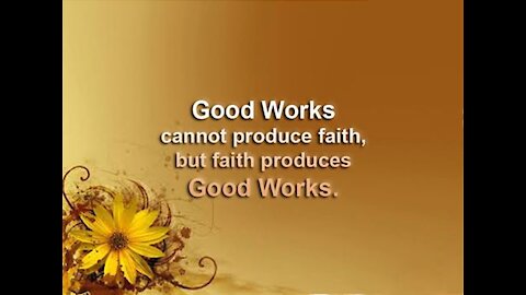 God’s saints: grace, faith & good works