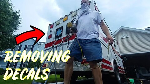 Removing Ambulance Decals From My Rig | Ambulance Conversion Life