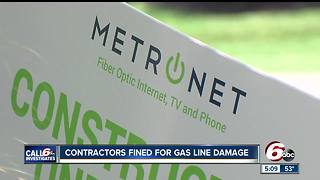 MetroNet subcontractors fined, warned following gas line damage