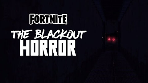 Fortnite - The Blackout Horror