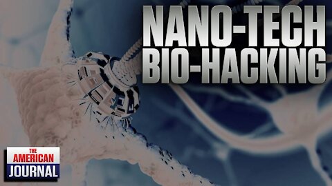 Horrifying: Nano-Tech Implants Open Up Whole New World Of “Bio-Hacking”