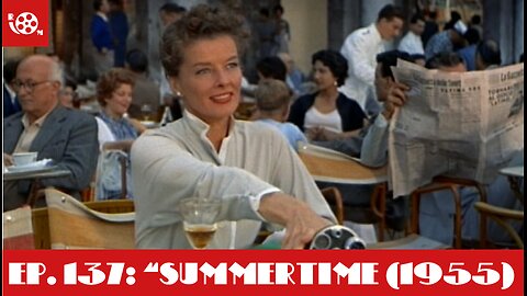 #137 "Summertime (1955)"
