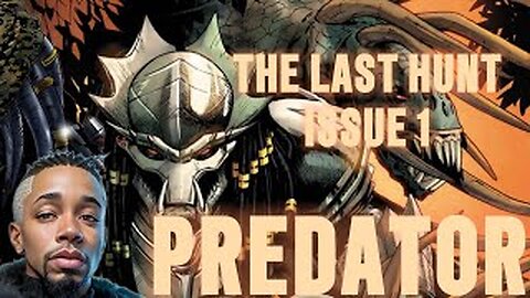 Predator The Last Hunt Issue 1