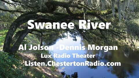 Swanee River - Al Jolson - Dennis Morgan - Lux Radio Theater