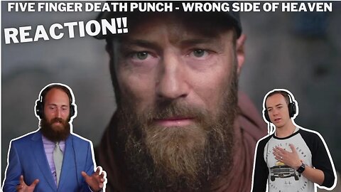 Thought Provoking Reaction to Wrong Side of Heaven - Five Finger Death Punch