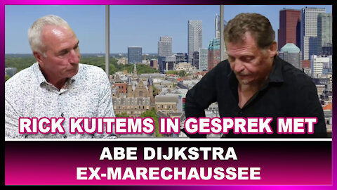 Rick Kuitems in gesprek met Abe Dijkstra, Ex-marechaussee, zelf slachtoffer zinloos politiegeweld...