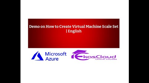 Demo on How to Create Virtual Machine Scale Set