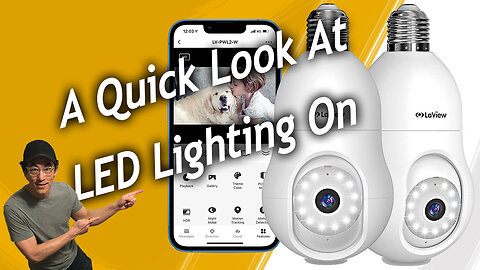 LaView Security Bulb Camera - Quick Look At LED Lighting On, Product Links