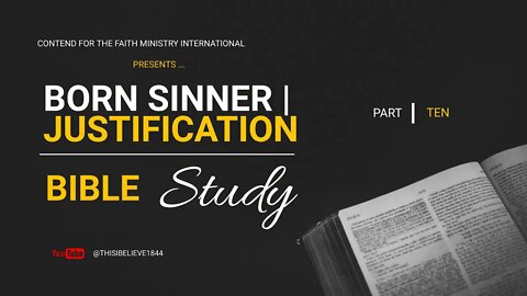 Nativity - Born Sinner | Justification [Part 10] #CFMI