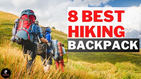 BEST HIKING BACKPACKS: 8 Hiking Backpacks (2022)