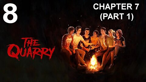 The Quarry (PS4) - CHAPTER 7 (Part 1) Walkthrough (The Past Behind Us)