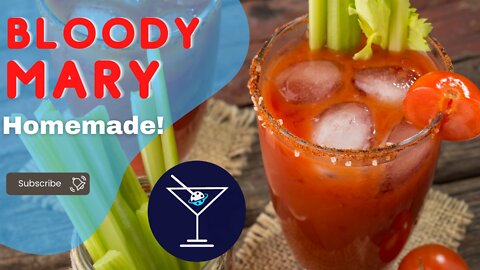 Three Homemade Bloody Marys! From Classic to Exotic