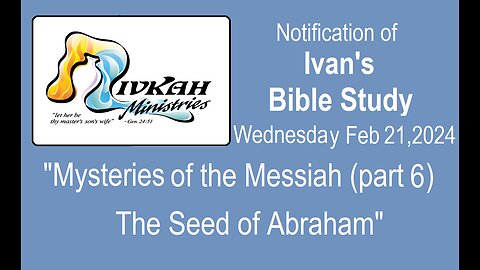 Mysteries of the Messiah (Part 6) – The Seed of Abraham