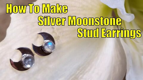 How to make beautiful silver moonstone stud earrings