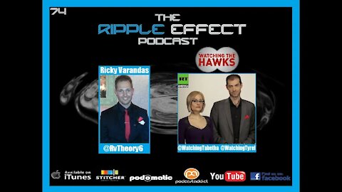 The Ripple Effect Podcast # 74 (Tyrel Ventura & Tabetha Wallace)