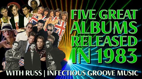 5 Great Albums Released In 1983 with Russ | Infectious Groove Music