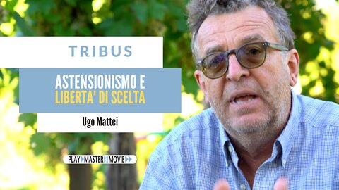 Astensionismo e libera scelta - Ugo Mattei
