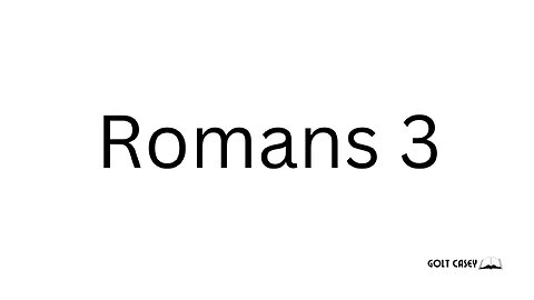 Romans 3 - Daily Bible Chapter