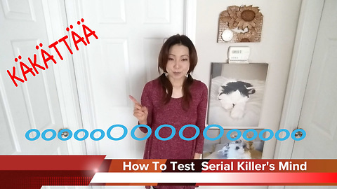 How To Test Killer's Mind