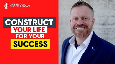How to Construct Your Life for Your Success in Real Estate Investing