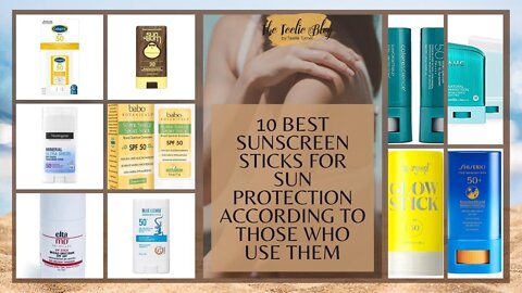 The Teelie Blog | 10 Best Sunscreen Sticks for Sun Protection According to Those Who Use Them