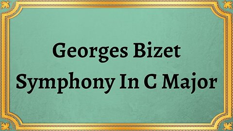 Georges Bizet Symphony In C Major