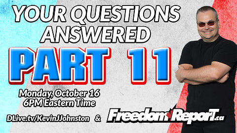 Your Questions Answered Part 11 With Kevin J. Johnston!