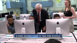 PolitiFact Wisconsin: Is Evers ignoring power to take over schools?