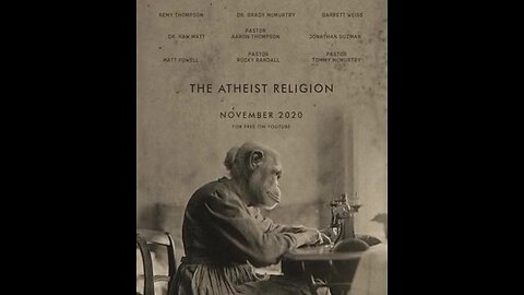 The Atheist Religion - Documentary