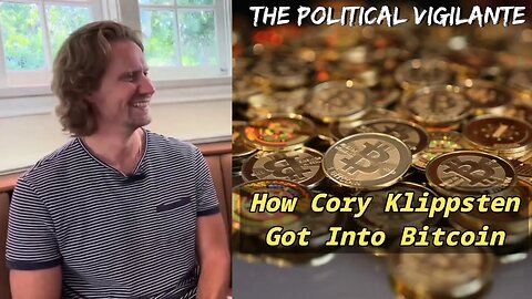 Bitcoin's The Ultimate Platform Where You Can't Be Rug Pulled! - How Cory Klippsten Got Into Bitcoin