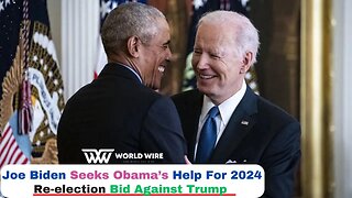 Joe Biden Seeks Obama’s Help For 2024 Re-election Bid Against Trump-World-Wire