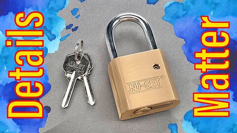 [1536] Close Isn’t Good Enough… Nu-Set Padlock (Model 4273-2)