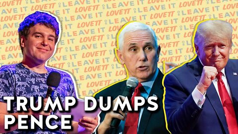 Lovett on Trump Dumping Pence for 2024 Run