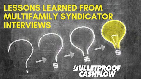 Lessons Learned from Multifamily Syndicator Interviews