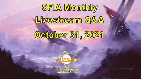 SFIA Monthly Livestream: October 31, 2021