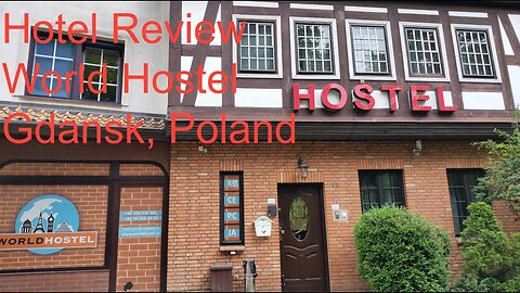 Hotel Review - World Hostel - Gdansk 🇵🇱