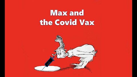 Max and the Covd Vax