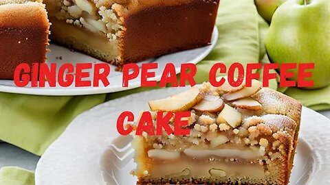 Deliciously Easy Ginger Pear Coffee Cake Recipe - Baking Made Fun! #coffeecake #ginger #pear